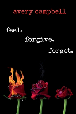 feel. forgive. forget B0D4VDDHRC Book Cover