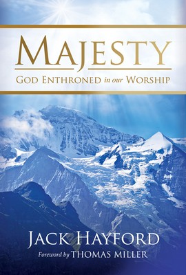 Majesty: God Enthroned in Our Worship 0997429895 Book Cover