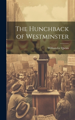 The Hunchback of Westminster 1020941073 Book Cover