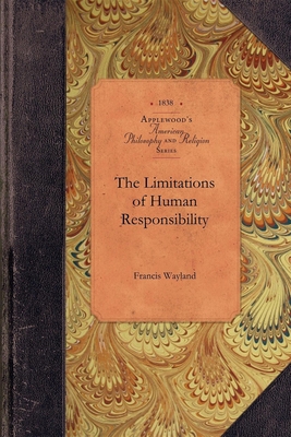 The Limitations of Human Responsibility 1429017856 Book Cover