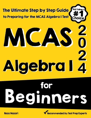 MCAS Algebra I for Beginners: The Ultimate Step... 1637193351 Book Cover