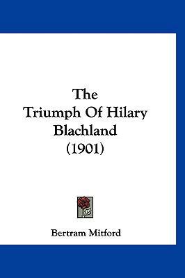 The Triumph of Hilary Blachland (1901) 1120090741 Book Cover