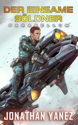 Parabellum: Ein nahe Zukunft Thriller [German] B09HZKCZVG Book Cover