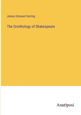 The Ornithology of Shakespeare 3382121344 Book Cover