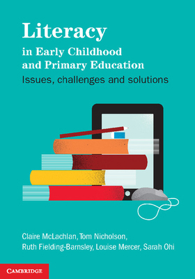 Literacy in Early Childhood and Primary Education 1107671019 Book Cover