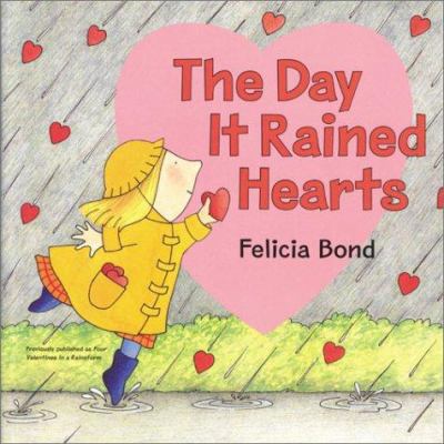 The Day It Rained Hearts Board Book 0060544422 Book Cover