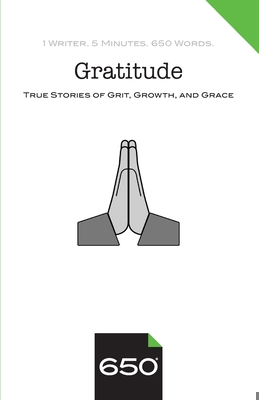 Gratitude: True Stories of Grit, Growth, and Grace 1734380802 Book Cover