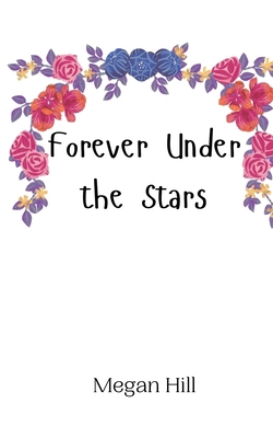 Forever Under the Stars 9916949654 Book Cover