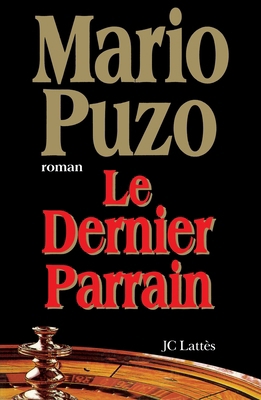 Le dernier Parrain [French] 2709617366 Book Cover