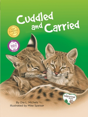 Cuddled and Carried 1930775997 Book Cover