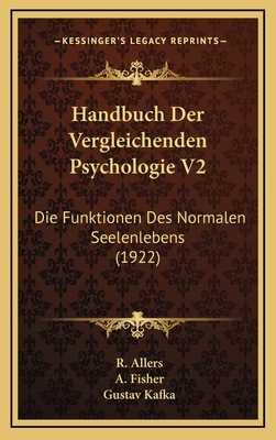 Handbuch Der Vergleichenden Psychologie V2: Die... [German] 1168620082 Book Cover