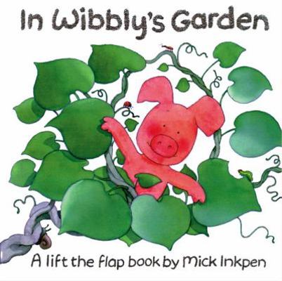 In Wibbly's Garden 0670891215 Book Cover