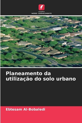Planeamento da utilização do solo urbano [Portuguese] 6208872049 Book Cover