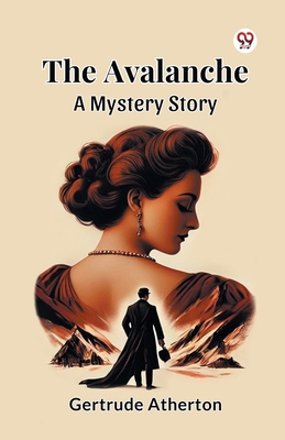 The Avalanche A Mystery Story B0DXVZBTLM Book Cover