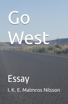 Go West: Essay 919894181X Book Cover