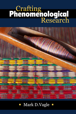 Crafting Phenomenological Research 1611323029 Book Cover