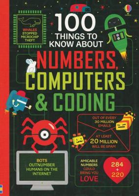 100 Things to Know About Numbers, Computers & C... 0794544215 Book Cover