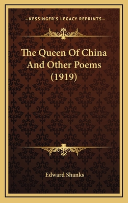 The Queen of China and Other Poems (1919) 1164305336 Book Cover