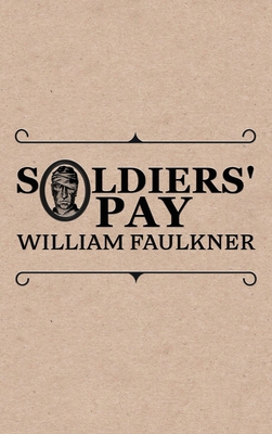 Soldiers' Pay 1645941582 Book Cover