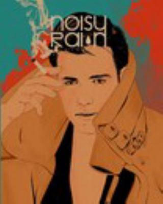 Noisy Rain Magazne Issue 67