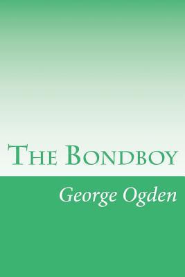 The Bondboy 1502316714 Book Cover