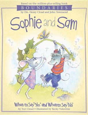Sophie And Sam: When To Say "Yes" And When To S... 1591452996 Book Cover