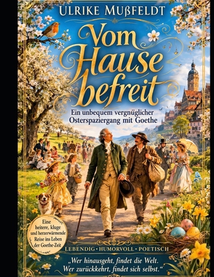 Vom Hause befreit (German Edition) [German] B0GWWNXY5B Book Cover