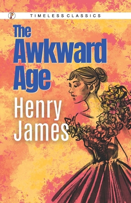 The Awkward Age B0F1KR3Y6X Book Cover