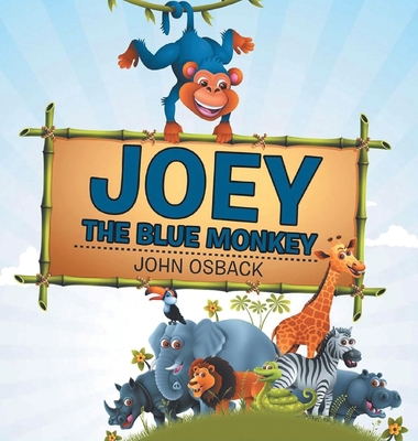 Joey the Blue Monkey B0FKKSM4H8 Book Cover