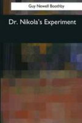 Dr. Nikola's Experiment 1544081251 Book Cover