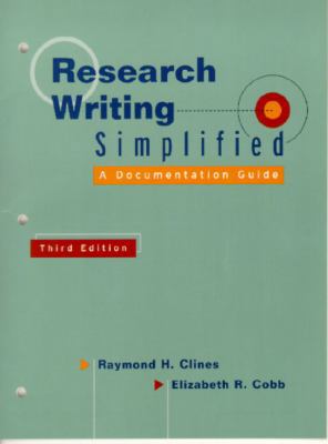 Research Writing Simplified: A Documentation Guide 0321055055 Book Cover