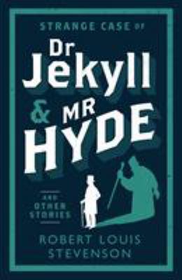 Strange Case of Dr Jekyll and MR Hyde and Other... 1847493785 Book Cover