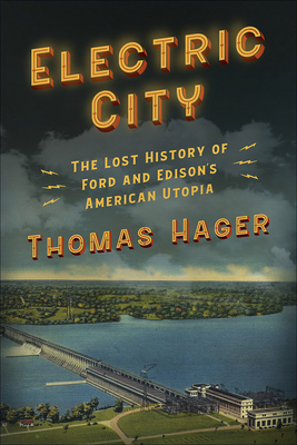 Electric City: The Lost History of Ford and Edi... 1419747967 Book Cover