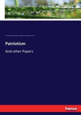 Patriotism: And other Papers 3337306977 Book Cover