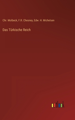 Das Türkische Reich [German] 3368425595 Book Cover