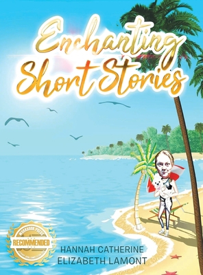 Enchanting Short Stories 1952754399 Book Cover