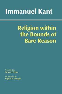 Religion Within the Bounds of Bare Reason 0872209768 Book Cover