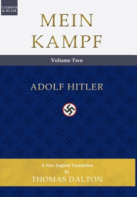 Mein Kampf (vol. 2): New English Translation 1734804270 Book Cover