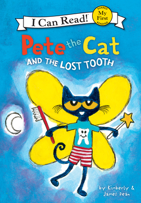 Pete the Cat and the Lost Tooth 1098255119 Book Cover