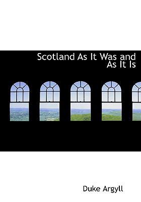 Scotland as It Was and as It Is 1117695867 Book Cover