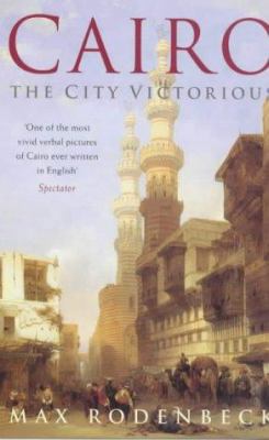 Cairo : The City Victorious 0330337106 Book Cover