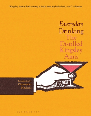 Everyday Drinking: The Distilled Kingsley Amis 1635579406 Book Cover