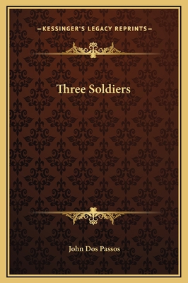 Three Soldiers 1169343872 Book Cover