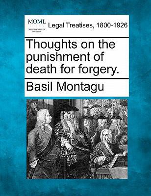 Thoughts on the Punishment of Death for Forgery. 1240144326 Book Cover