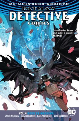 Batman: Detective Comics Vol. 4: Deus Ex Machin... 1401274978 Book Cover