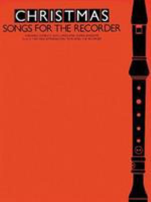 Christmas Songs for the Recorder 0860014738 Book Cover