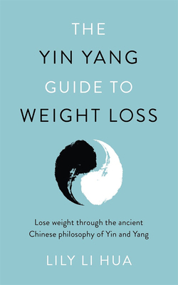 The Yin Yang Guide to Weight Loss 178606829X Book Cover