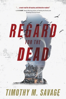 Regard for the Dead 1646635027 Book Cover