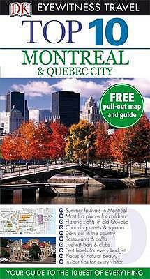 DK Eyewitness Top 10 Travel Guide: Montreal & Q... 1405350318 Book Cover