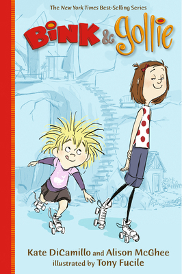 Bink and Gollie: (A Tale of Friendship, Roller ... 0763659541 Book Cover